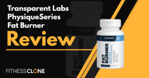 Transparent Labs PhysiqueSeries Fat Burner Review